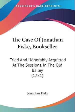 The Case Of Jonathan Fiske, Bookseller