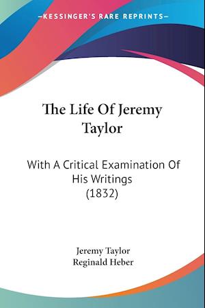 The Life Of Jeremy Taylor