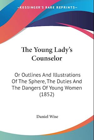The Young Lady's Counselor