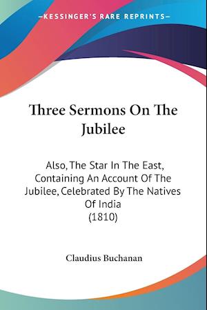 Three Sermons On The Jubilee