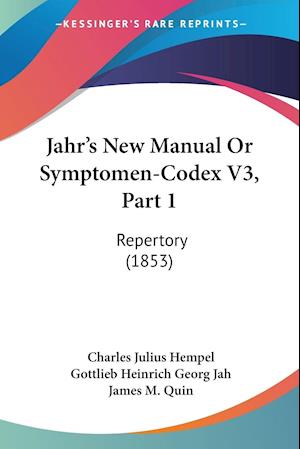 Jahr's New Manual Or Symptomen-Codex V3, Part 1