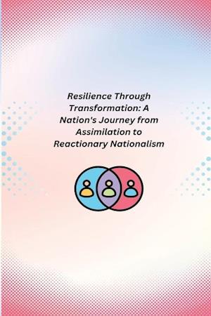 Resilience Through Transformation