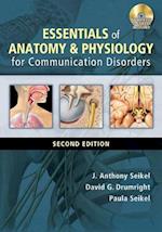 Essentials of Anatomy and Physiology for Communication Disorders (with CD-ROM)