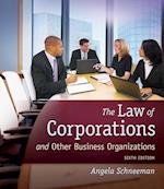 The Law of Corporations and Other Business Organizations