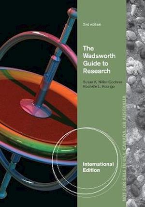 The Wadsworth Guide to Research, International Edition