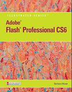 Adobe Flash Professional Cs6 Illustrated with Online Creative Cloud Updates