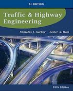 Traffic and Highway Engineering, SI Edition