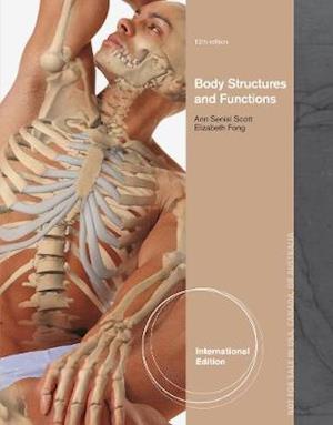 Body Structures and Functions, International Edition
