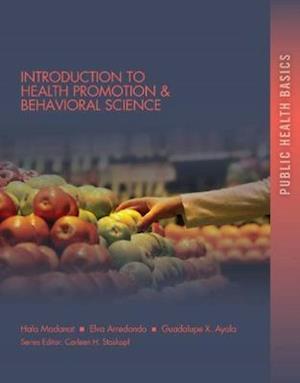Introduction to Health Promotion & Behavioral Science in Public Health
