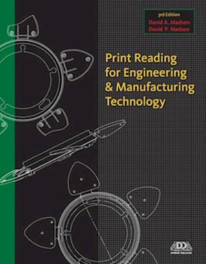 Print Reading for Engineering & Manufacturing Technology