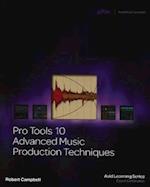 Pro Tools 10 Advanced Music Production Techniques