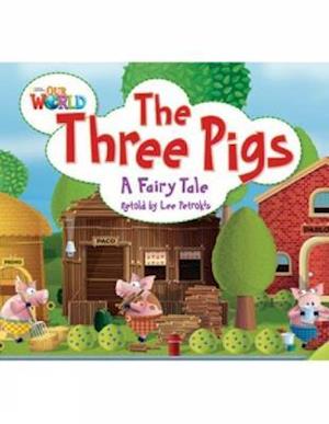 Our World Readers: The Three Pigs