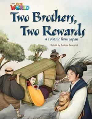 Our World Readers: Two Brothers, Two Rewards