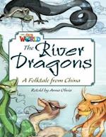 Our World Readers: The River Dragons
