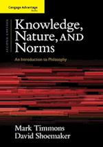 Cengage Advantage Books: Knowledge, Nature, and Norms