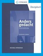 Student Activities Manual for Motyl-Mudretzkyj/Spainghaus' Anders gedacht: Text and Context in the German-Speaking World, 3rd