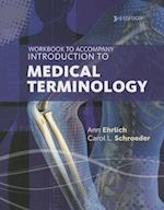 Workbook for Ehrlich/Schroeder's Introduction to Medical Terminology, 3rd