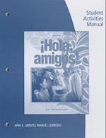 Hola, Amigos! Student Activities Manual