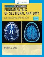 Workbook for Lazo's Fundamentals of Sectional Anatomy: An Imaging Approach, 2nd