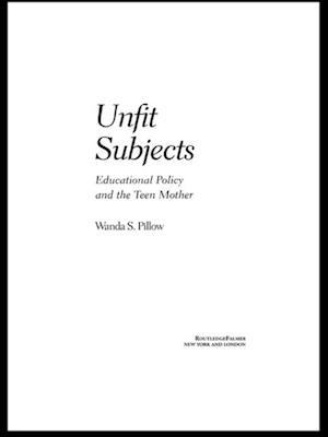 Unfit Subjects