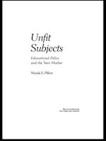 Unfit Subjects