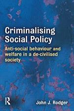 Criminalising Social Policy