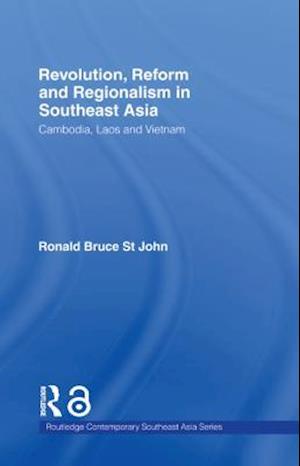 Revolution, Reform and Regionalism in Southeast Asia