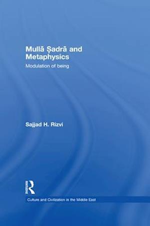 Mulla Sadra and Metaphysics