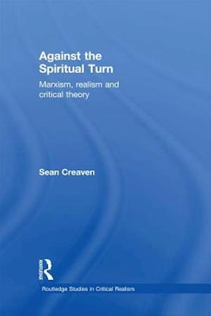 Against the Spiritual Turn