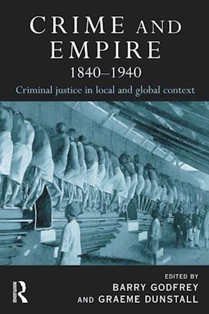 Crime and Empire 1840 - 1940