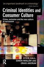 Criminal Identities and Consumer Culture