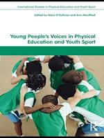 Young People''s Voices in Physical Education and Youth Sport