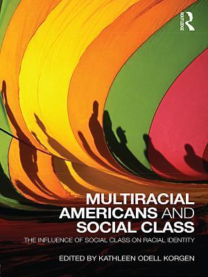 Multiracial Americans and Social Class