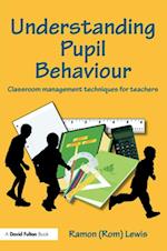 Understanding Pupil Behaviour