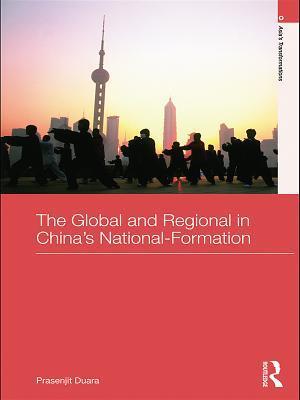 Global and Regional in China's Nation-Formation