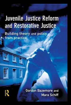 Juvenile Justice Reform and Restorative Justice