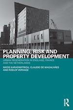 Planning, Risk and Property Development