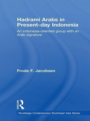 Hadrami Arabs in Present-day Indonesia