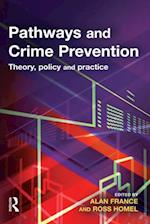 Pathways and Crime Prevention