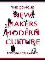 Concise New Makers of Modern Culture