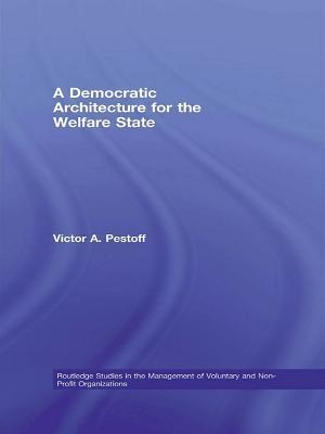 Democratic Architecture for the Welfare State