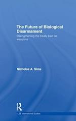 The Future of Biological Disarmament