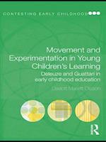 Movement and Experimentation in Young Children's Learning