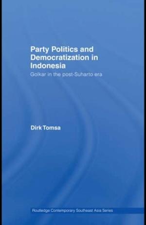 Party Politics and Democratization in Indonesia