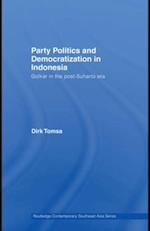 Party Politics and Democratization in Indonesia