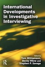 International Developments in Investigative Interviewing