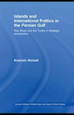 Islands and International Politics in the Persian Gulf