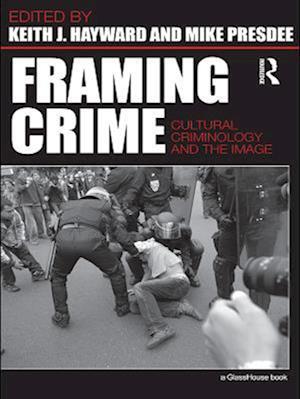 Framing Crime