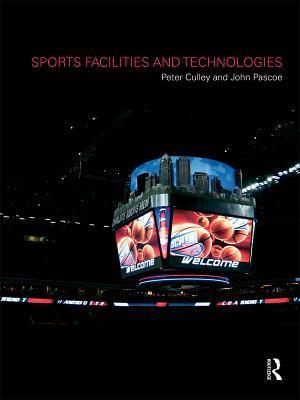 Sports Facilities and Technologies