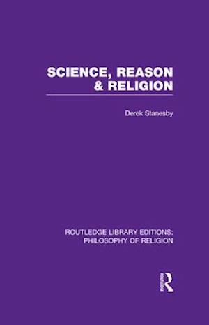 Science, Reason and Religion